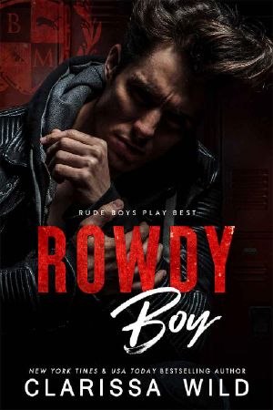 [Black Mountain Academy 01] • Rowdy Boy (A High School Bully Romance) · Black Mountain Academy